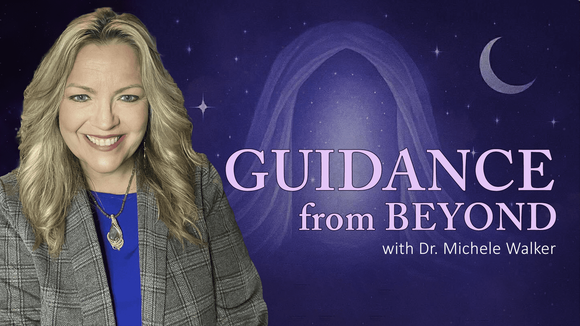 Guidance from Beyond